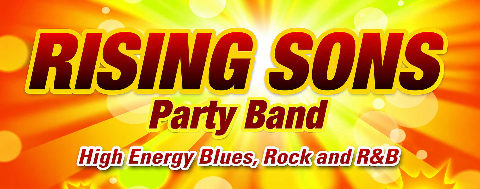 Rising Sons Party Band — High Energy Blues, Rock and R&B